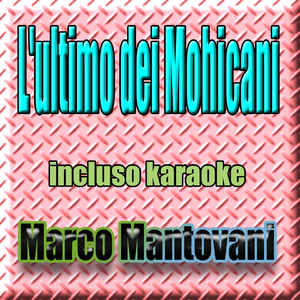 L'ultimo dei Mohicani