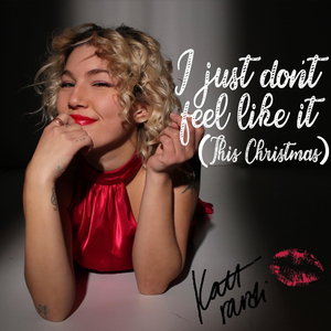 I Just Don't Feel Like It (This Christmas)