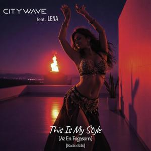This Is My Style (Az En Fogasom) (Radio Edit)