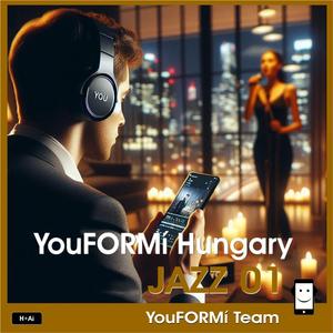 YouFORMí Hungary JAZZ 01