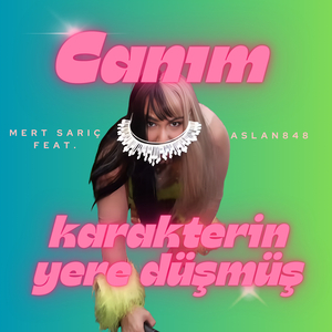 Canım Karakterin Yere Düşmüş