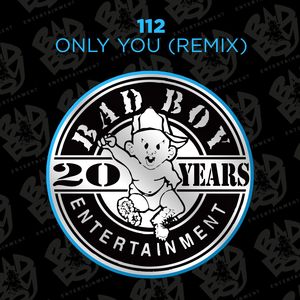 Only You (feat. The Notorious B.I.G., Ma$e) [Bad Boy Remix]
