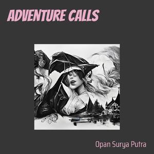 Adventure Calls