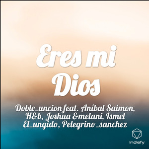 Eres mi Dios