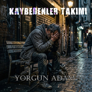YORGUN ADAM