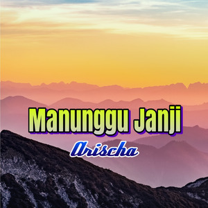 Manunggu Janji