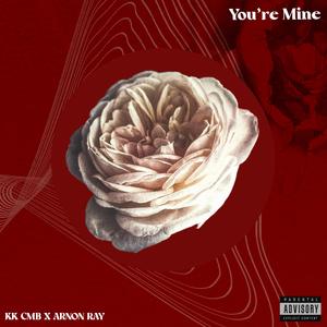 You're Mine (feat. Arnon Ray)