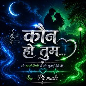 Kon ho tum..