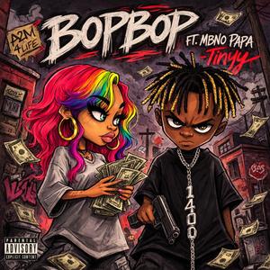 BOPBOP (feat. MBNO Papa)