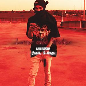 Love and Hate (feat. C Rose)