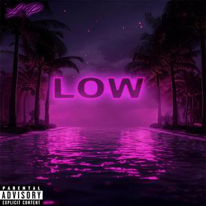 LOW