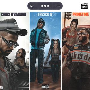 DND (feat. Chris O'Bannon & Fresco G)