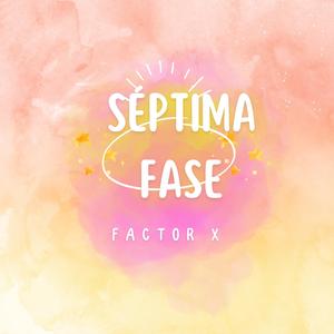Séptima Fase