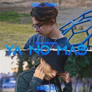 Ya no más