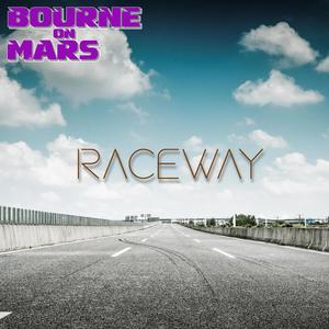 Raceway (Radio Edit)