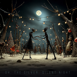 Oh, the Silver Silent Night