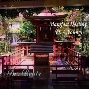 Manifest Destiny (feat. ONELOVE)