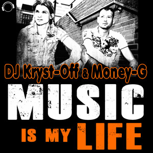 Music Is My Life (MG Traxx Mix)