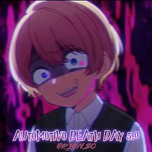 AUTOMOTIVO DEATH DAY 5.0 (Slowed + Reverb)