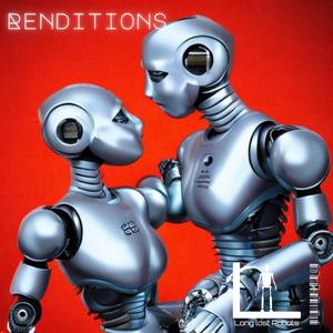 Renditions