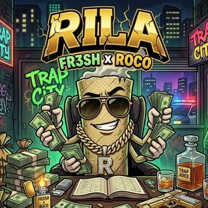 RILA (feat. fr3sh & Roco)