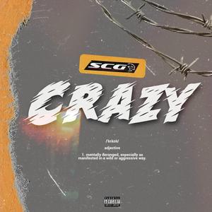 Crazy (feat. King Ree & Jor-D)