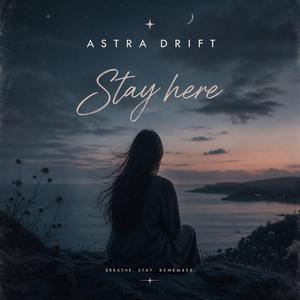 Stay Here