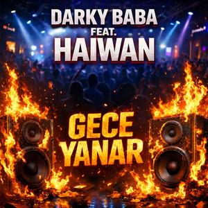 Gece Yanar (feat. Haiwan)