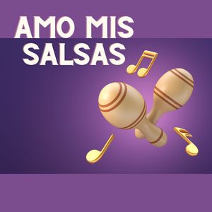 Amo mis salsas