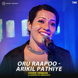 Oru Raapoo - Arikil Pathiye (Cover Version)