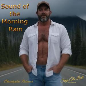 Sound of the Mornin Rain