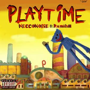 Playtime (feat. Rumiihill)