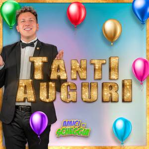 TANTI AUGURI A TE