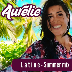 Latine - Summer Mix (Remix)