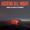 Victor Moreno - Ascend All Night (Original Film Score)