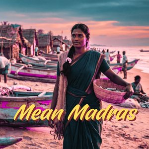 Mean Madras