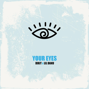 Your Eyes