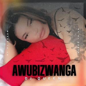 Awubizwanga (feat. Eruption)
