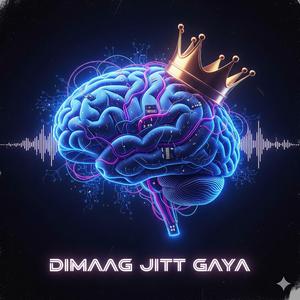 Dimaag Jitt Gaya