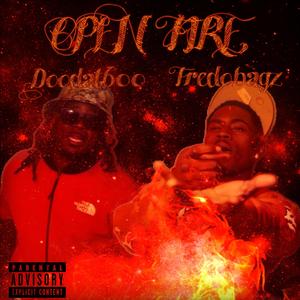 Open fire (feat. Fredobagz)