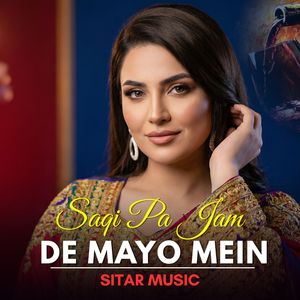 Saqi Pa Jam De Mayo Mein