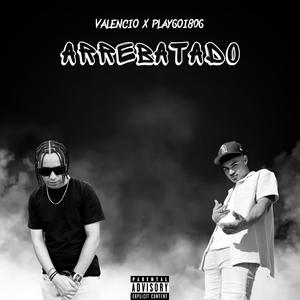 Arrebatado (feat. Play6oijay806)