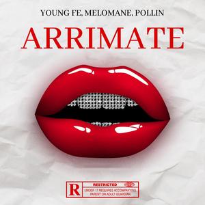 ARRIMATE (feat. Pollin & Young Fe)
