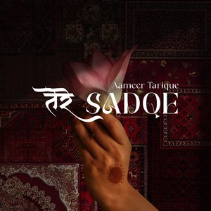 Tere Sadqe