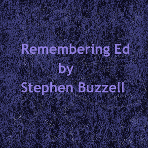 Remembering Ed