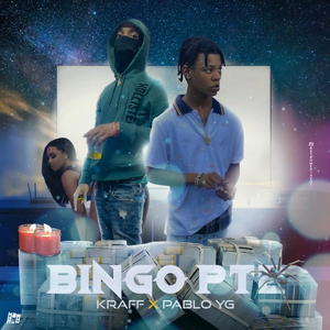 BINGO, PT. 2 (feat. Pablo YG)