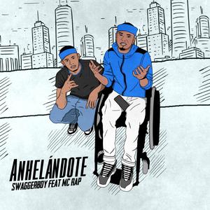 Anhelandote (feat. Mc Rap)