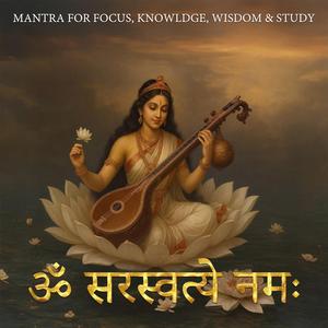 Om Saraswataye Namaha (Mantra for Knowldge & Wisdom) 1
