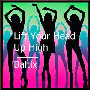 Lift Your Hands Up High