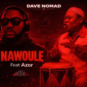 NAWOULE (feat. Azor)